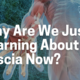 Why are We Just Learning About Fascia Now?