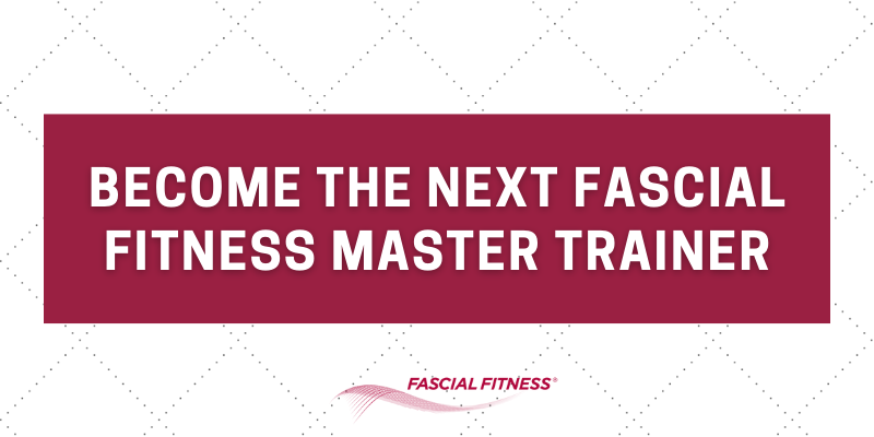 Fascial Fitness Master Trainer Application