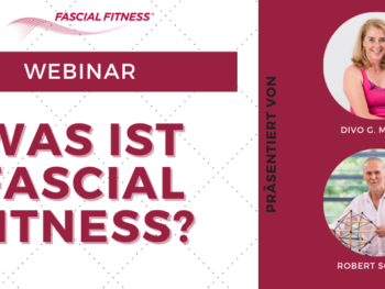 WEBINAR: Was Ist Fascial Fitness?