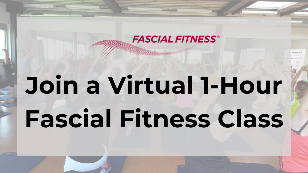 Join a Virtual 1-Hour Fascial Fitness Class