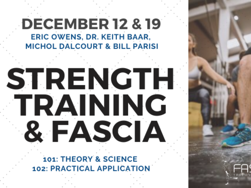 Strength Training & Fascia 101/102