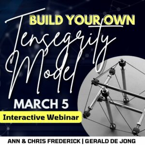 Build-Your-Own Tensegrity Model Webinar