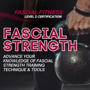 Fascial Strength 5