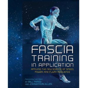 Fascia Training in Application (Vol 2)