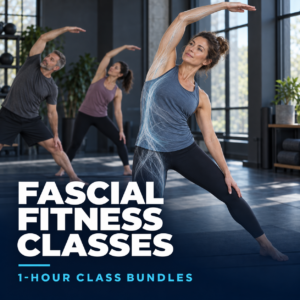 1 Hour Fascial Fitness Classes