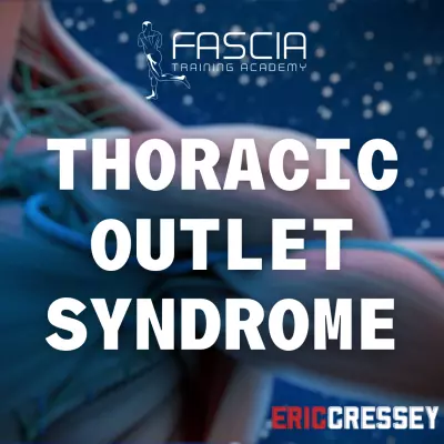 Thoracic Outlet Syndrome Course 1